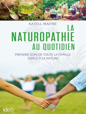 cover image of La naturopathie au quotidien